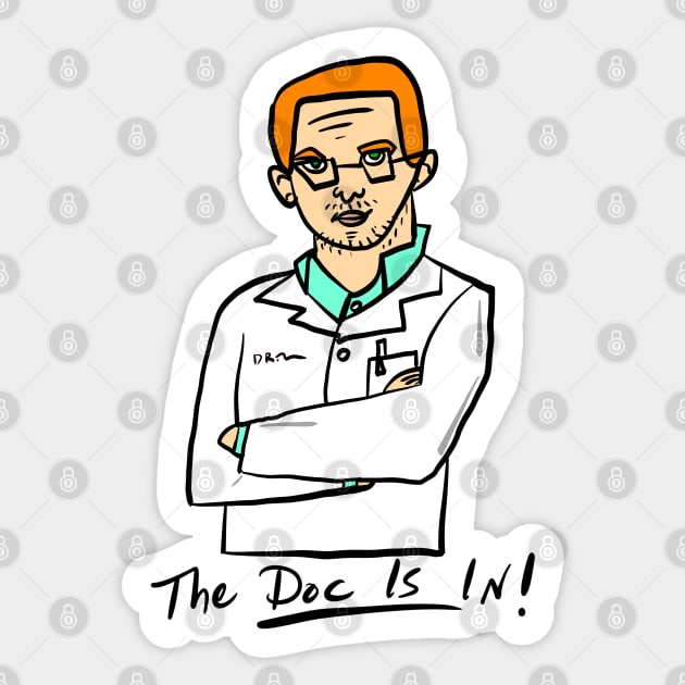 The Doc is In - 4 Sticker by FabintheLab